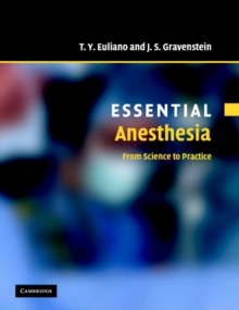 Image for Essential anesthesia  : from science to practice