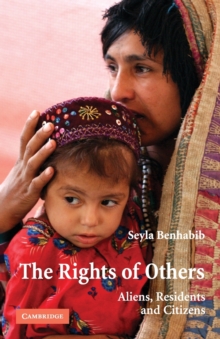 Image for The rights of others : aliens, residents, and citizens