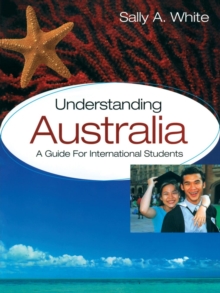 Image for Understanding Australia  : a guide for international students