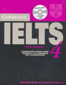 Image for Cambridge IELTS 4  : examination papers from University of Cambridge ESOL examinations - English for speakers of other languages