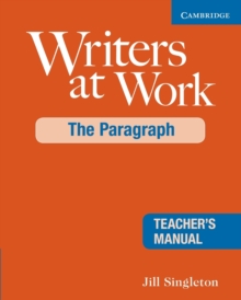 Image for Writers at Work: The Paragraph Teacher's Manual