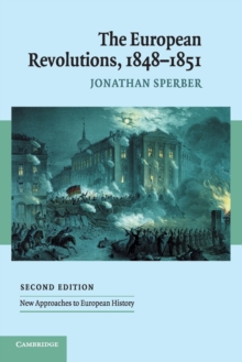 European Revolutions, 1848-1851