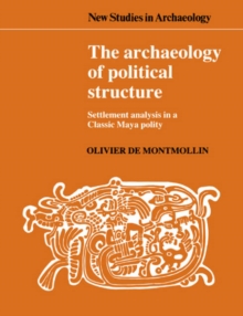 Archaeology of Political Structure