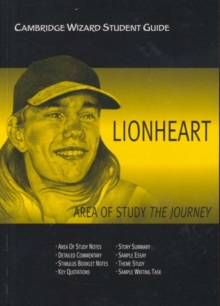 Image for Cambridge Wizard Student Guide Lionheart and the Journey
