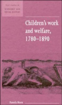 Image for Children's Work and Welfare 1780-1890