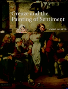 Image for Greuze and the Painting of Sentiment