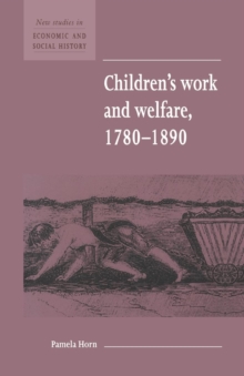 Image for Children's Work and Welfare 1780–1890
