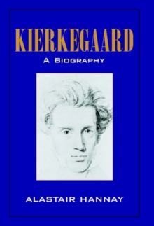 Kierkegaard: A Biography