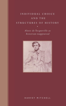 Individual Choice and the Structures of History