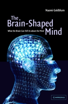 Image for The Brain-Shaped Mind