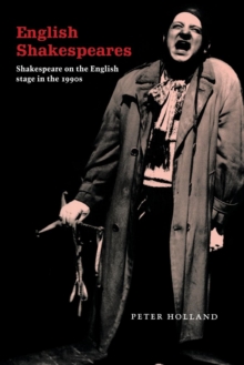Image for English Shakespeares  : Shakespeare on the English stage in the 1990s