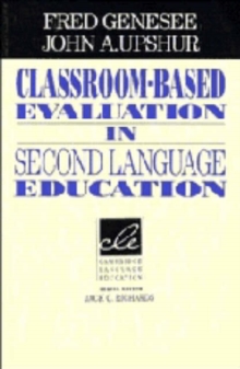 Classroom-Based Evaluation in Second Language Education