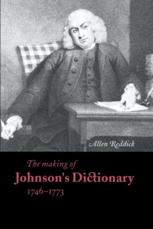 Image for The Making of Johnson's Dictionary 1746–1773