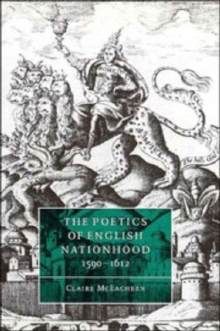 Poetics of English Nationhood, 1590-1612