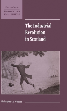 Image for The Industrial Revolution in Scotland