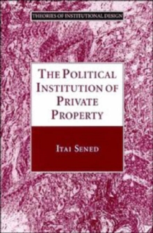 Political Institution of Private Property