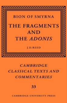 Bion of Smyrna: The Fragments and the Adonis