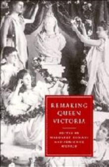 Image for Remaking Queen Victoria