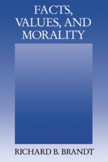Facts, Values, and Morality