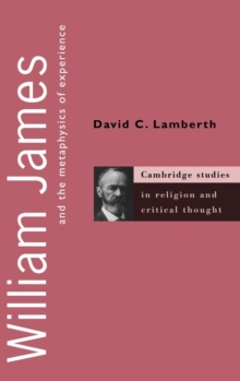 William James and the Metaphysics of Experience