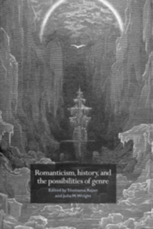 Romanticism, History, and the Possibilities of Genre