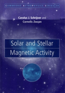 Image for Solar and Stellar Magnetic Activity