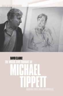 Music and Thought of Michael Tippett