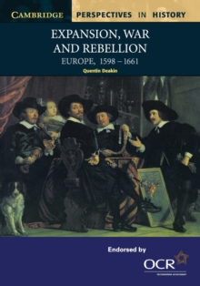Image for Expansion, war and rebellion  : Europe, 1598-1661