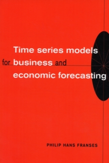 Time Series Models for Business and Economic Forecasting