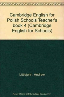 Image for Cambridge English for Polish schools: Teacher's book four