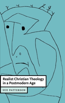Realist Christian Theology in a Postmodern Age