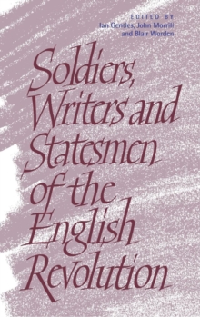 Image for Soldiers, Writers and Statesmen of the English Revolution