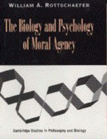 Biology and Psychology of Moral Agency
