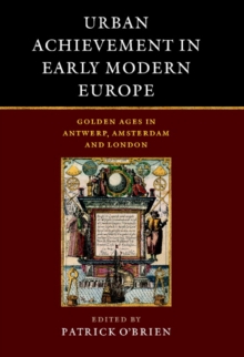 Image for Urban Achievement in Early Modern Europe