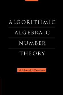 Algorithmic Algebraic Number Theory
