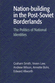 Image for Nation-building in the Post-Soviet Borderlands