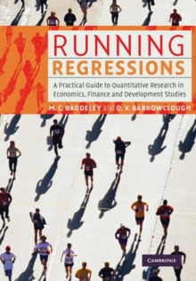 Image for Running regressions  : a practical guide to quantitative research in economics, finance and development studies
