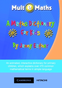 Image for A Maths Dictionary for Kids CD-ROM : Mult-e-Maths UK