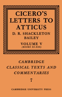 Image for Cicero: Letters to Atticus: Volume 5, Books 11-13