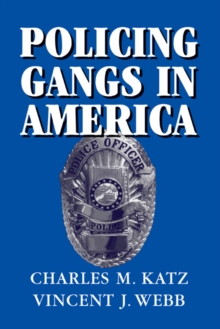 Image for Policing Gangs in America