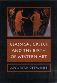 Classical Greece and the Birth of Western Art