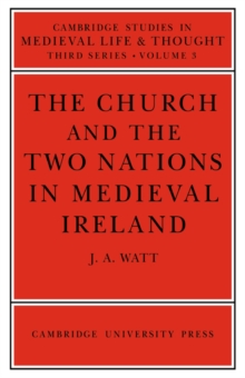 Church and the Two Nations in Medieval Ireland