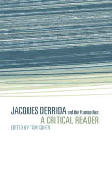 Image for Jacques Derrida and the Humanities