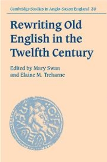 Image for Rewriting Old English in the twelfth century