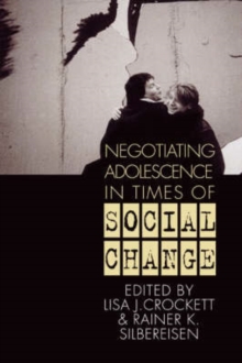 Negotiating Adolescence in Times of Social Change