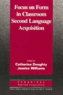 Focus on Form in Classroom Second Language Acquisition