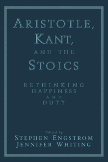 Aristotle, Kant, and the Stoics