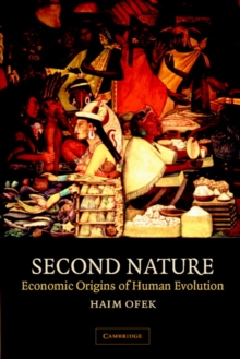 Image for Second nature  : economic origins of human evolution