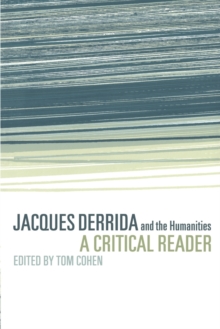 Image for Jacques Derrida and the Humanities