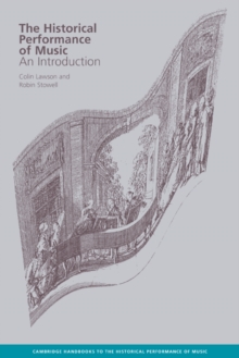 Image for The historical performance of music  : an introduction